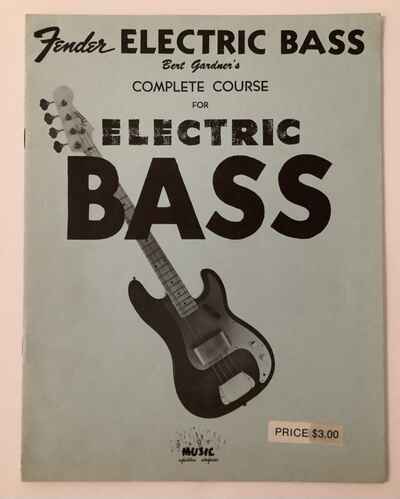 Bert Gardener??s Fender Electric Bass Course Copyright 1957 12 Pgs Excellent Cond